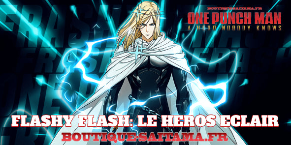 Flashy Flash : Le Héros Éclair de One Punch Man - Boutique-Saitama